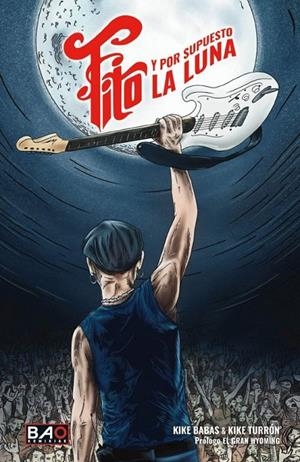 FITO Y POR SUPUESTO LA LUNA | 9788409530984 | Babas, Kike/Turrón, Kike | Llibreria online de Figueres i Empordà