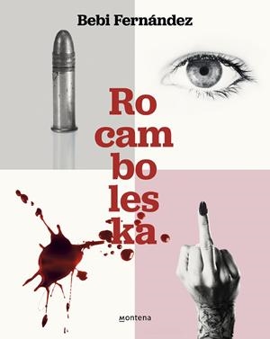 Rocamboleska | 9788419848093 | Fernández, Bebi | Librería online de Figueres / Empordà