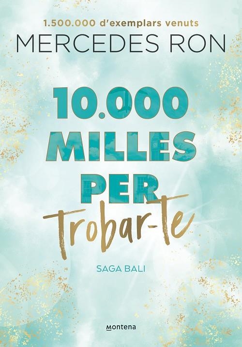 10.000 milles per trobar-te (Bali 2) | 9788419357601 | Ron, Mercedes | Llibreria online de Figueres i Empordà