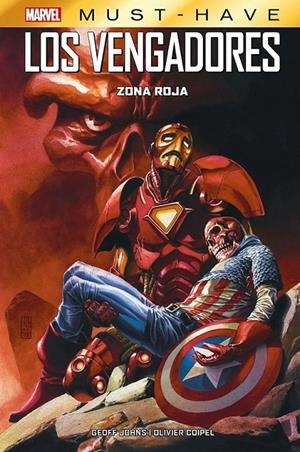 MARVEL MUST-HAVE LOS VENGADORES, ZONA ROJA | 9788411506007 | Johns, Geoff / Coipel, Olivier | Llibreria online de Figueres i Empordà
