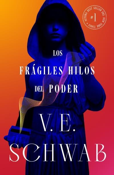 Los frágiles hilos del poder #01 | 9788419030665 | Schwab, V. E. | Librería online de Figueres / Empordà
