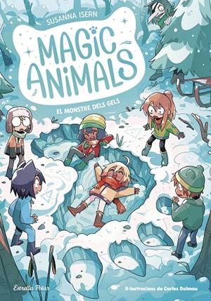Magic Animals #04. El monstre dels gels | 9788413896908 | Isern, Susanna/Torras Dalmau, Carles | Librería online de Figueres / Empordà