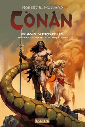 Cònan. Claus vermells | 9788419676177 | Howard, Robert E. | Llibreria online de Figueres i Empordà