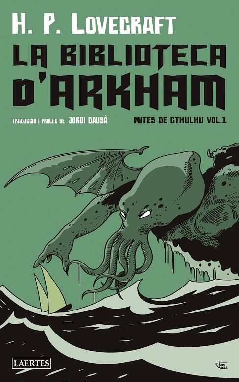 La biblioteca d'Arkham | 9788419676153 | Lovecraft, Howard Phillips | Librería online de Figueres / Empordà