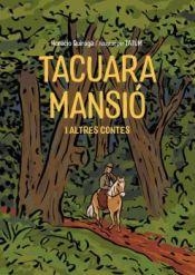 Tacuara mansió i altres contes | 9788496199811 | Isaurralde Gomez, Jorge | Llibreria online de Figueres i Empordà