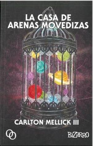 La casa de arenas movedizas | 9788412387964 | Mellick III, Carlton | Librería online de Figueres / Empordà