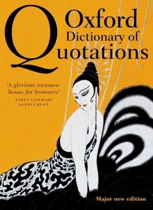 OXFORD DICTIONARY OF QUOTATIONS | 9780199668700 | Librería online de Figueres / Empordà
