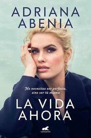 La vida ahora | 9788419248749 | Abenia, Adriana | Llibreria online de Figueres i Empordà