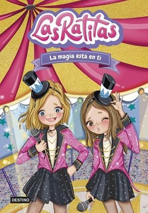Las Ratitas #10. La magia está en ti | 9788408276968 | Las Ratitas | Llibreria online de Figueres i Empordà