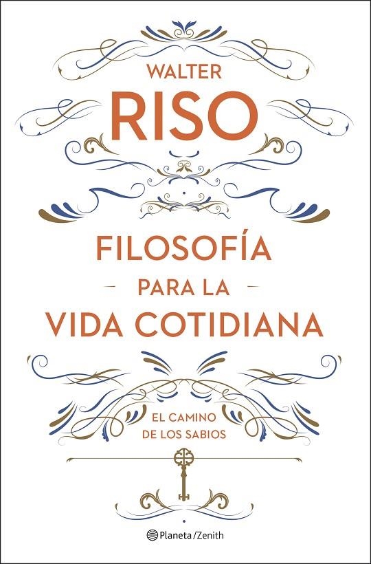Filosofía para la vida cotidiana | 9788408278085 | Riso, Walter | Llibreria online de Figueres i Empordà