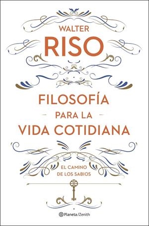 Filosofía para la vida cotidiana | 9788408278085 | Riso, Walter | Llibreria online de Figueres i Empordà