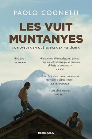 Les vuit muntanyes (edició pel·lícula) | 9788419394217 | Cognetti, Paolo | Librería online de Figueres / Empordà