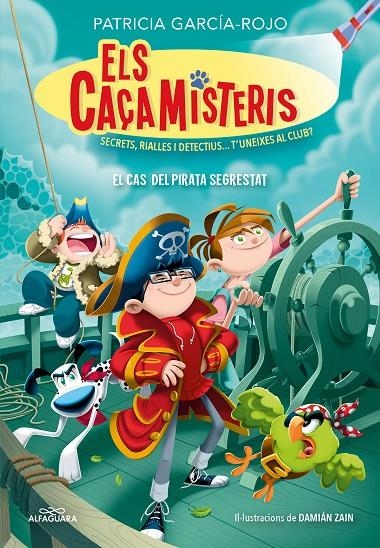 Els caçamisteris #05. El cas del pirata segrestrat | 9788419507679 | García-Rojo, Patricia | Llibreria online de Figueres i Empordà