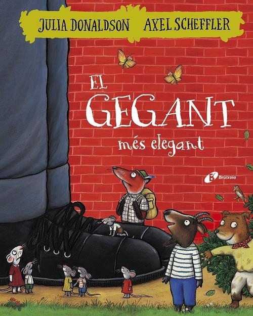 El gegant més elegant | 9788499068404 | Donaldson, Julia | Llibreria online de Figueres i Empordà
