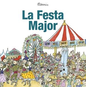 La Festa Major | 9788429775976 | Bayés, Pilarín | Librería online de Figueres / Empordà