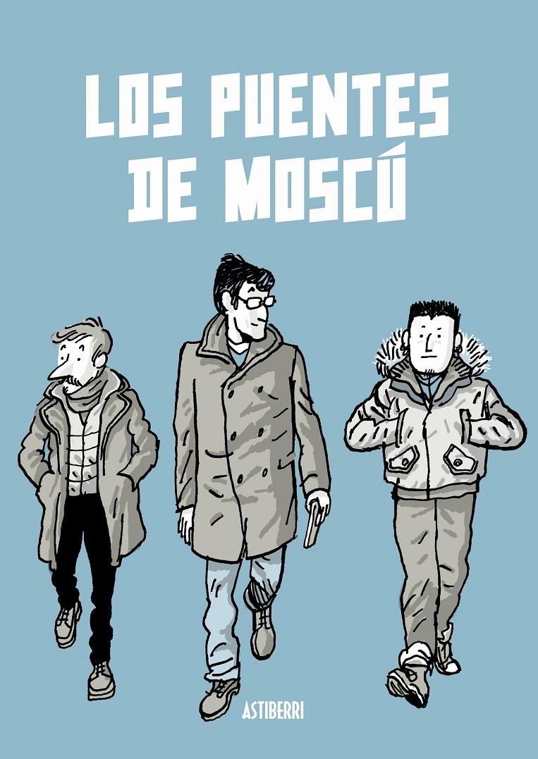 Los puentes de Moscú | 9788416880515 | Zapico, Alfonso | Llibreria online de Figueres i Empordà