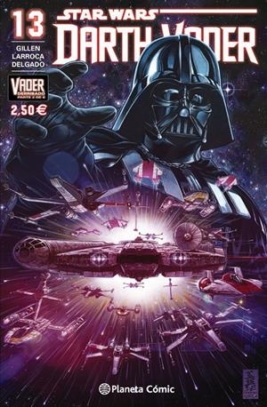 Star Wars Darth Vader nº 13 (Vader derribado 2 de 6) | 9788416543113 | Salvador Larroca/Kieron Gillen | Llibreria online de Figueres i Empordà