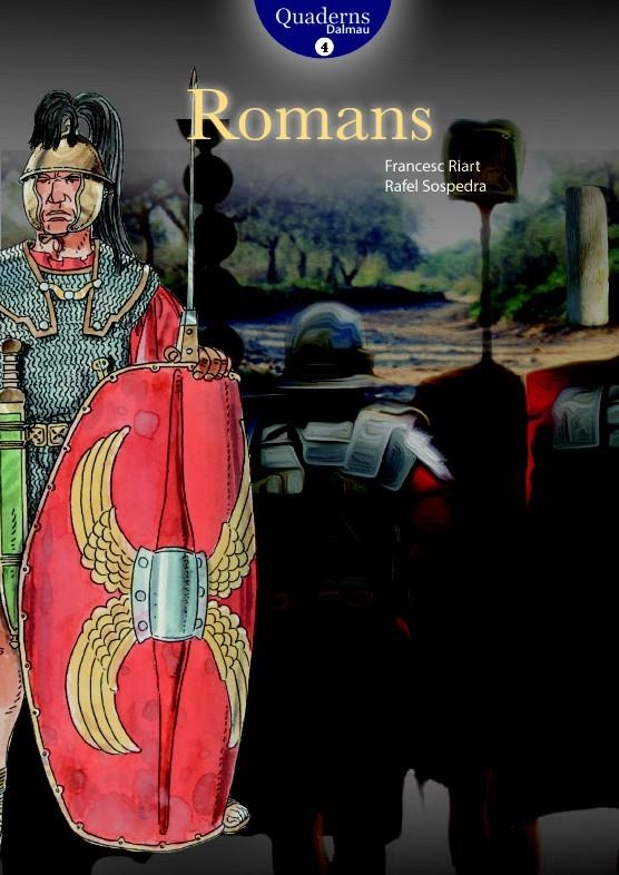 ROMANS (Quaderns Dalmau #04) | 9788423208357 | Riart Jou, Francesc/Sospedra Roca, Rafel | Librería online de Figueres / Empordà