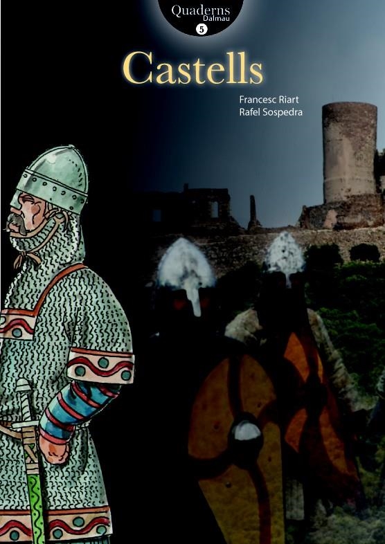 CASTELLS Quaderns Dalmau #05) | 9788423208364 | Francesc, Riart i Jou/Rafel, Sospedra i Roca | Librería online de Figueres / Empordà