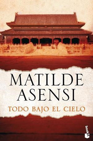 Todo bajo el Cielo | 9788408144106 | Asensi, Matilde | Llibreria online de Figueres i Empordà
