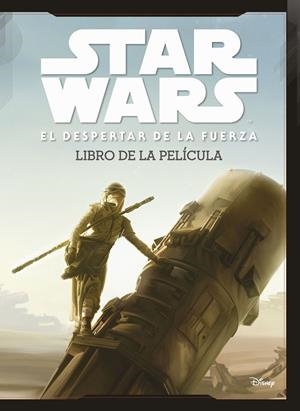 Star Wars: El despertar de la fuerza. Libro de la película | 9788408150831 | Star Wars | Llibreria online de Figueres i Empordà