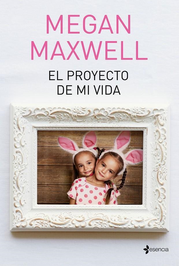 El proyecto de mi vida | 9788408190288 | Maxwell, Megan | Llibreria online de Figueres i Empordà