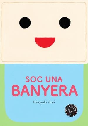 Sóc una banyera | 9788417059408 | Arai, Hiroyuki | Librería online de Figueres / Empordà