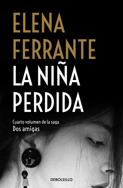 La niña perdida (Dos amigas #04) | 9788466344388 | Ferrante, Elena | Llibreria online de Figueres i Empordà