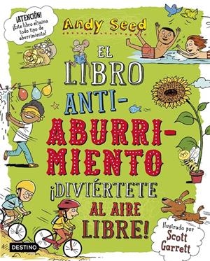El libro antiaburrimiento #02. ¡Diviértete al aire libre! | 9788408187943 | Seed, Andy | Llibreria online de Figueres i Empordà