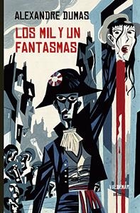 Los Mil y un fantasmas | 9788477028833 | Dumas, Alexandre | Llibreria online de Figueres i Empordà