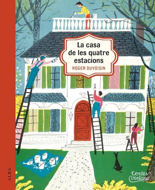 La casa de les quatre estacions | 9788490654569 | Duvoisin, Roger | Librería online de Figueres / Empordà
