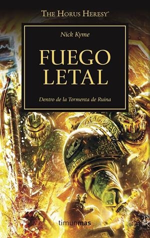 Fuego letal (WARHAMMER 40.000. HORUS HERESY #32) | 9788445004999 | Kyme, Nick | Llibreria online de Figueres i Empordà
