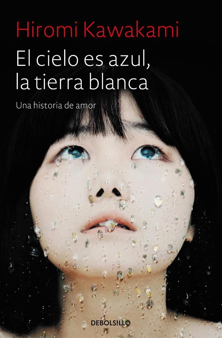 El cielo es azul, la tierra blanca | 9788466343824 | Kawakami, Hiromi | Librería online de Figueres / Empordà