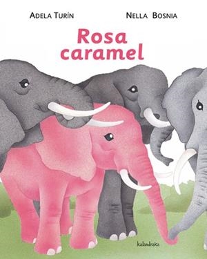Rosa Caramel | 9788484648307 | Turin, Adela | Llibreria online de Figueres i Empordà