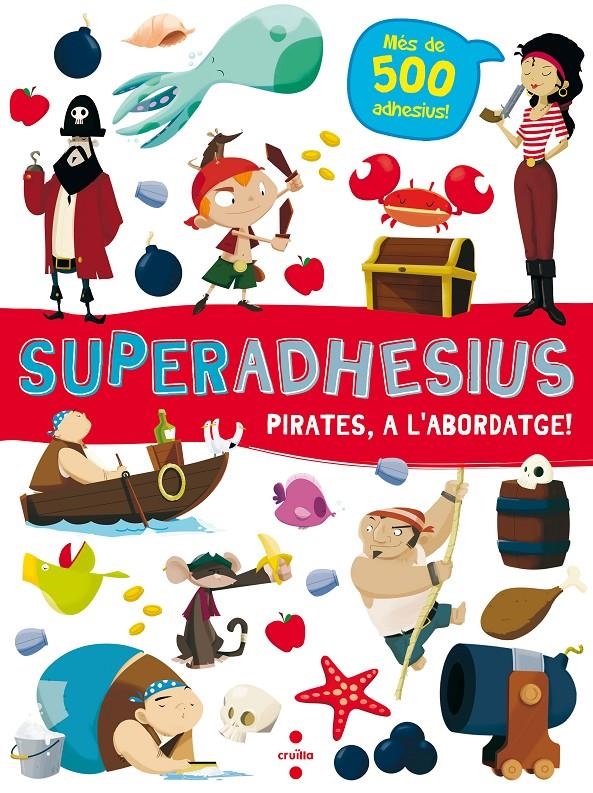 SUPERADHESIUS PIRATES, A L'ABORDATGE! | 9788466144018 | Libri, De Agostini | Llibreria online de Figueres i Empordà