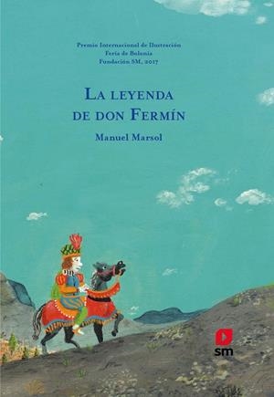 LA LEYENDA DE DON FERMIN | 9788491073017 | Marsol, Manuel | Llibreria online de Figueres i Empordà