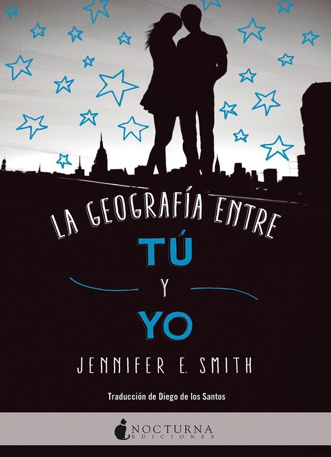 La geografía entre tú y yo | 9788416858446 | Smith, Jennifer E. | Librería online de Figueres / Empordà