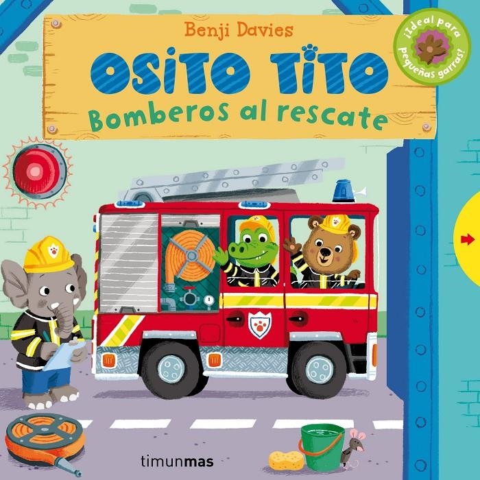 Osito Tito. Bomberos al rescate | 9788408128342 | Davies, Benji | Llibreria online de Figueres i Empordà