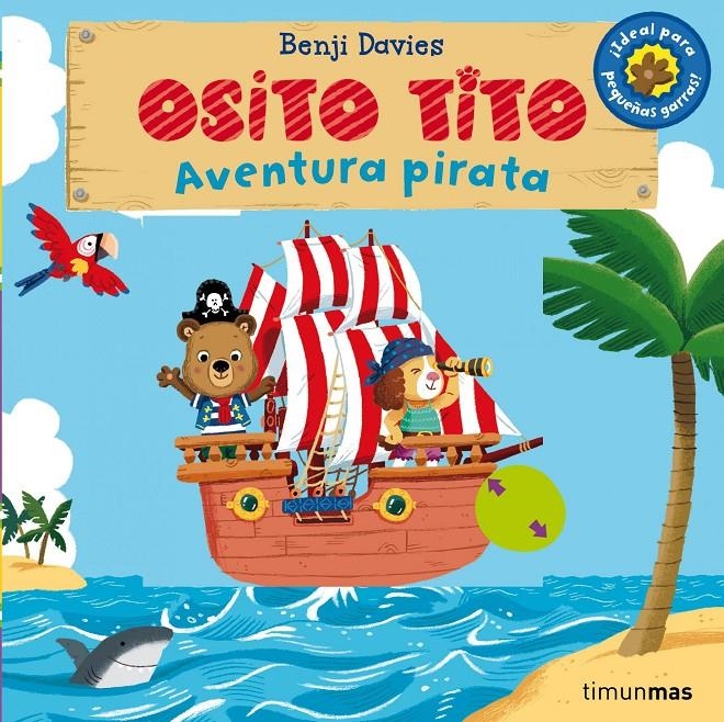 Osito Tito. Aventura pirata | 9788408128359 | Davies, Benji | Librería online de Figueres / Empordà