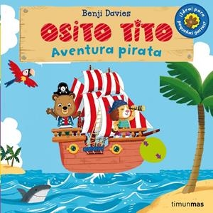 Osito Tito. Aventura pirata | 9788408128359 | Davies, Benji | Librería online de Figueres / Empordà