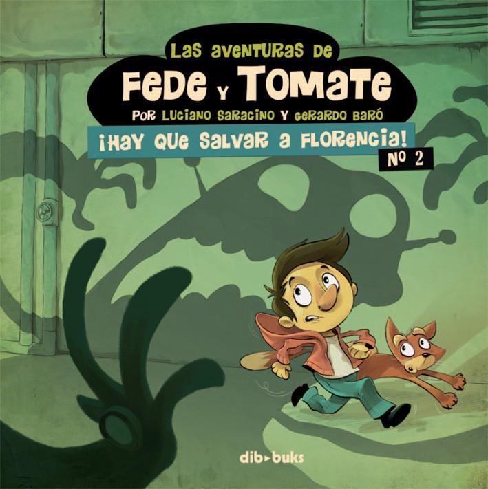 Las aventuras de Fede y Tomate #02 | 9788415850441 | Saracino, Luciano/Baró, Gerardo | Librería online de Figueres / Empordà