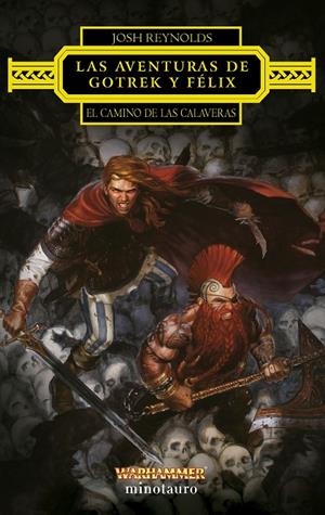 Las aventuras de Gotrek y Félix: El Camino de las Calaveras | 9788445015209 | Reynolds, Josh | Librería online de Figueres / Empordà