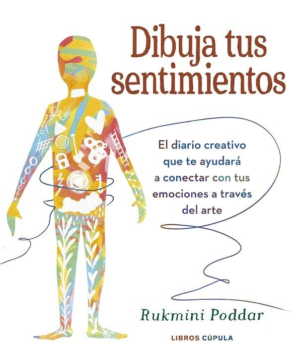 Dibuja tus sentimientos | 9788448039592 | Poddar, Rukmini | Librería online de Figueres / Empordà