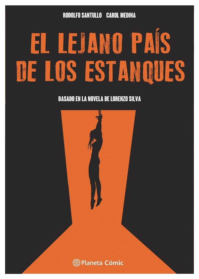 El lejano país de los estanques (Novela gráfica) | 9788411610292 | Medina, Carol/Santullo, Rodolfo | Librería online de Figueres / Empordà