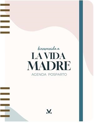 Bienvenida a La Vida Madre | 9788419215024 | La Vida Madre | Librería online de Figueres / Empordà