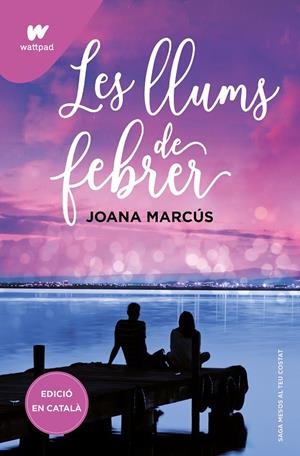 Les llums de febrer (Mesos amb tu 4) | 9788419421128 | Marcús, Joana | Llibreria online de Figueres i Empordà