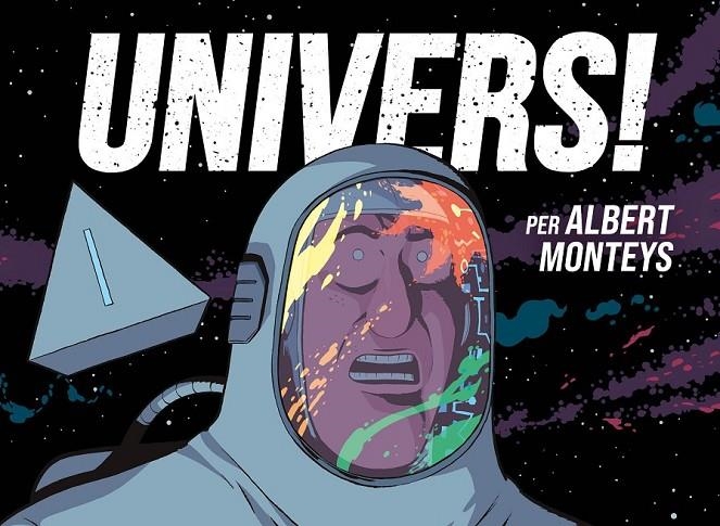 UNIVERS! EDICIÓ EN CATALÀ | 9788412738650 | Monteys, Albert | Llibreria online de Figueres i Empordà