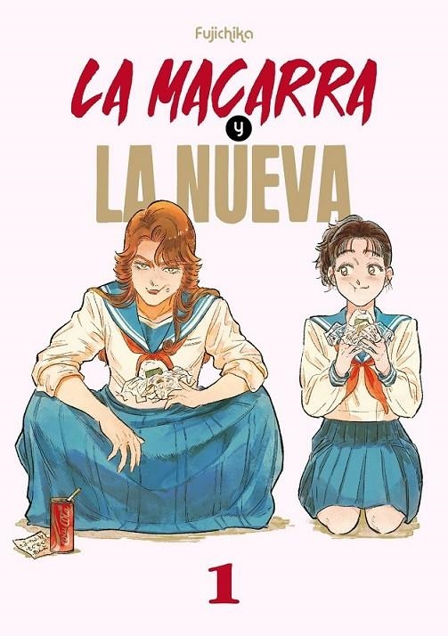 LA MACARRA Y LA NUEVA #01 | 9788419986436 | Kurahashi, Tomo | Llibreria online de Figueres i Empordà