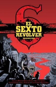 EL SEXTO REVOLVER #06 | 9788467964608 | Bunn, Cullen/Crook, Tyler/Hurtt, Brian/Crabtree, Bill | Llibreria online de Figueres i Empordà