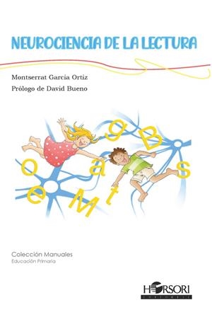 Neurociència de la lectura | 9788412719017 | Garcia Ortiz, Montserrat | Llibreria online de Figueres i Empordà